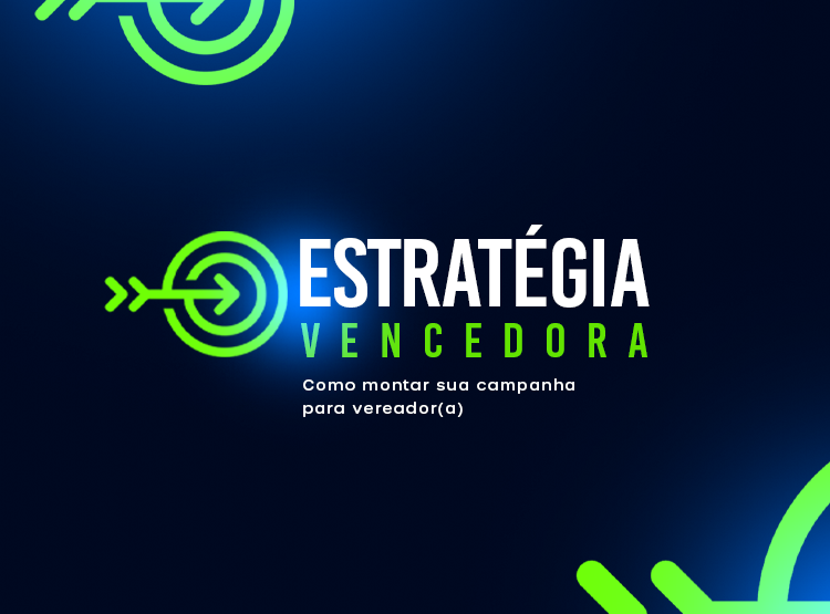 Inscreva-se: Estratégia Vencedora, curso para organização de campanhas eleitorais